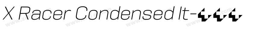X Racer Condensed It字体转换 X Racer Condensed It字体转换